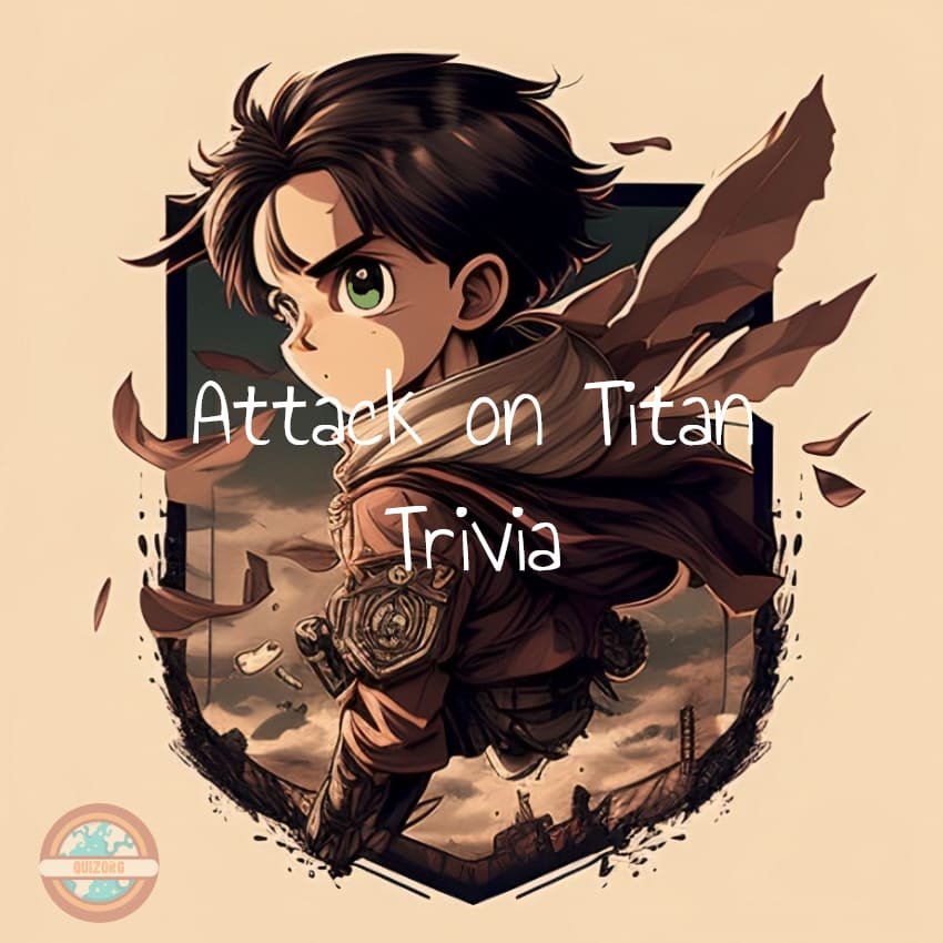 Attack on titan trivia