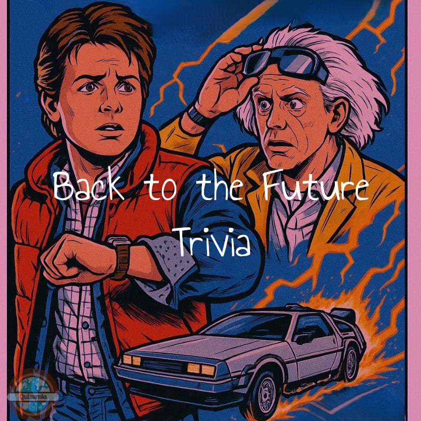 Les meilleures questions sur Retour vers le Futur