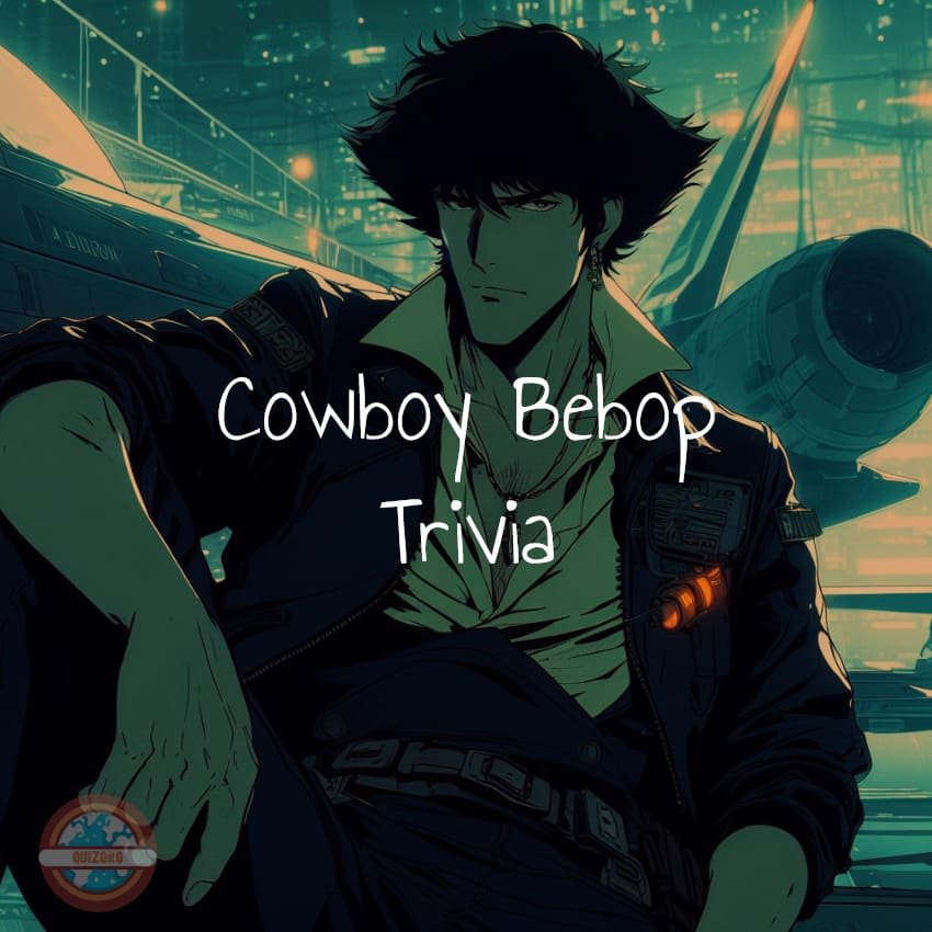 A brilliant Cowboy Bebop trivia
