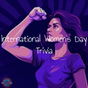 International Women's Day Trivia