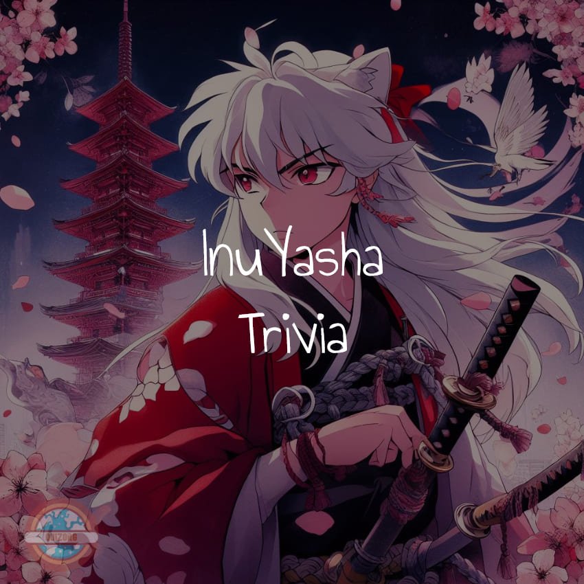 Fresh Inuyasha trivia questions
